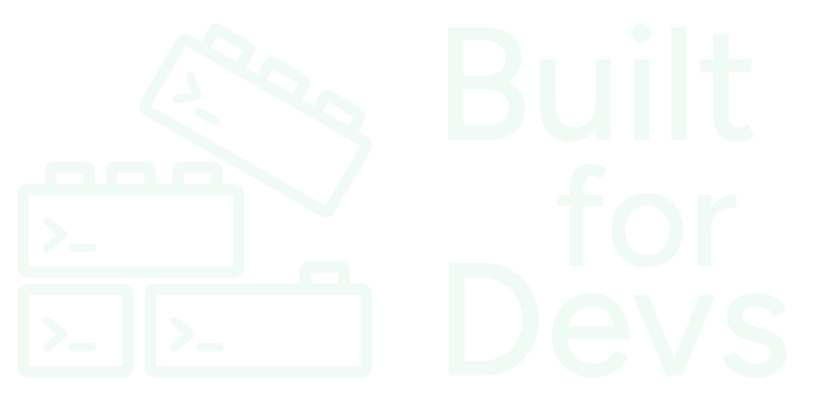 Built for Devs